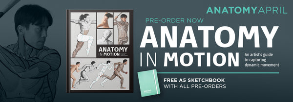 Free Sketchbook with Anatomy in Motion pre-orders (while stocks last)