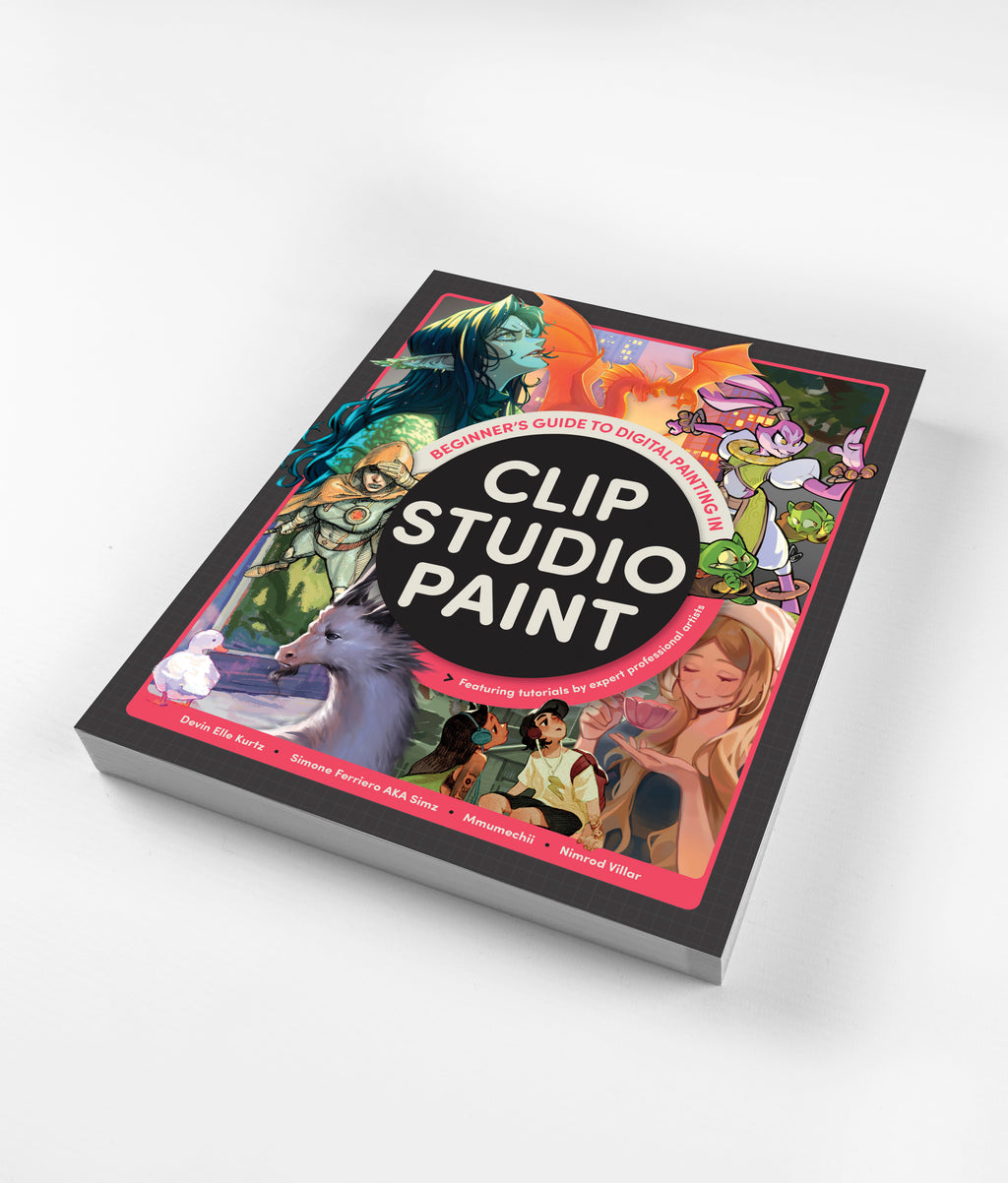 Beginner's Guide to Digital Painting in Clip Studio Paint: Featuring tutorials by expert professional artists
