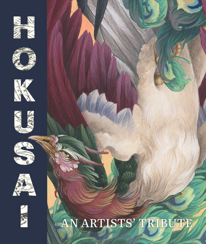 Hokusai: An Artists’ Tribute: 14 art projects inspired by the icon’s Great Picture Book of Everything - PRE-ORDER!