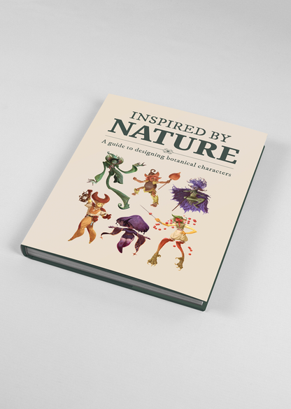 Inspired By Nature: A Guide to Designing Botanical Characters - PRE-ORDER!