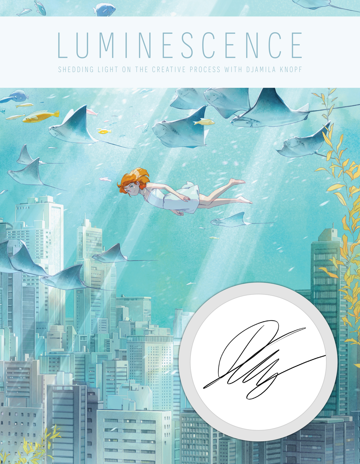 Luminescence: Shedding light on the creative process with Djamila Knopf - with signed bookplate