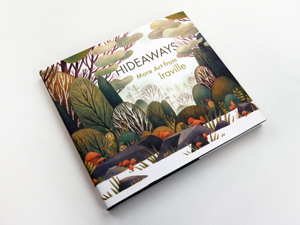 Hideaways: More Art from Iraville - Signed First Edition