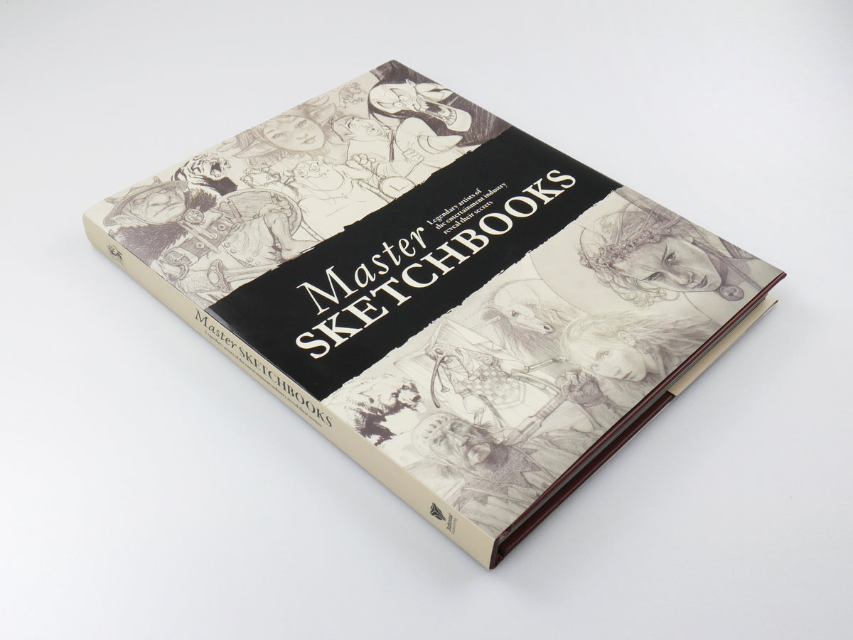 Master Sketchbooks: Legendary artists of the entertainment industry reveal their secrets