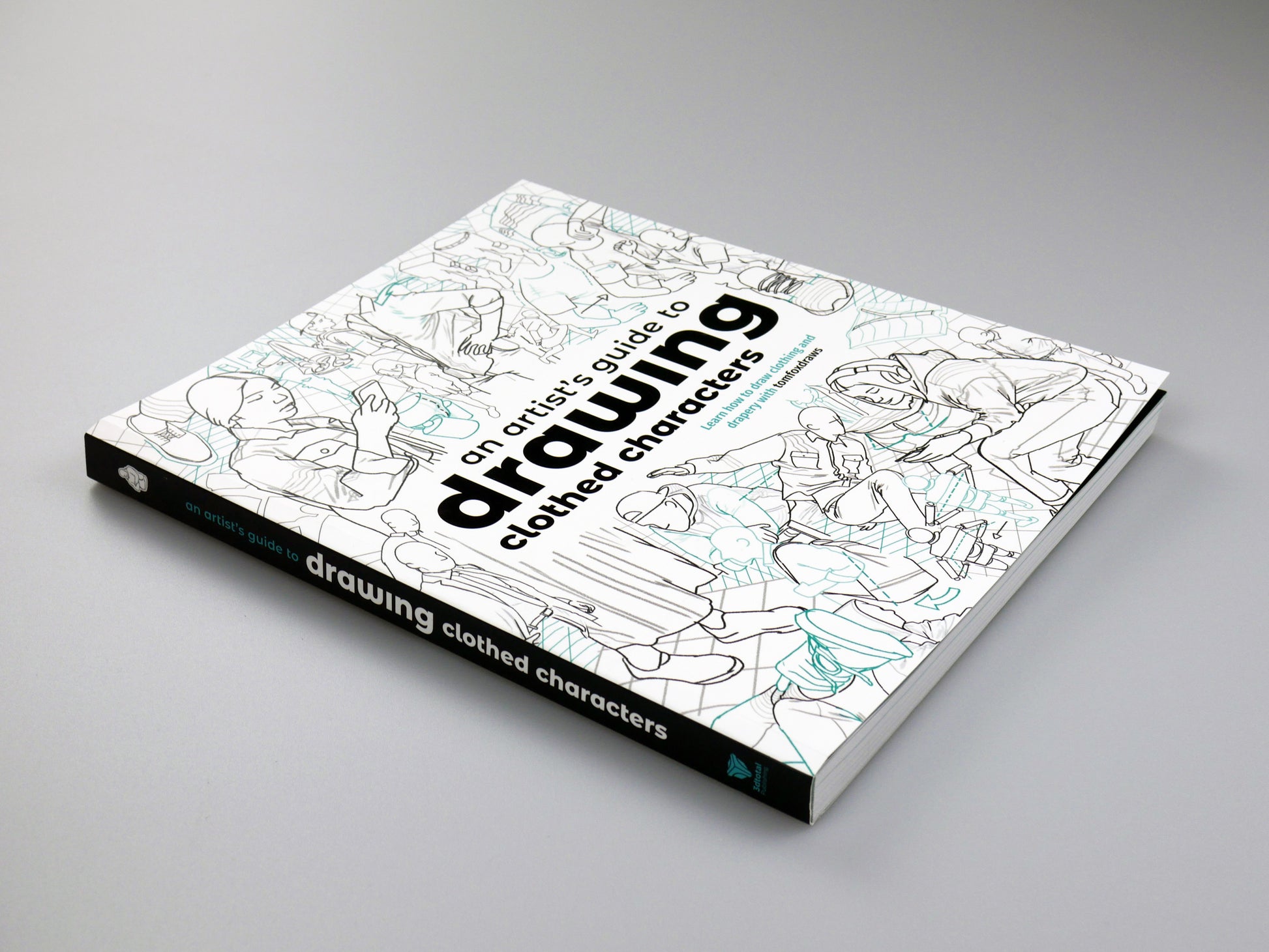 An Artist's Guide to Drawing Clothed Characters - PRE-ORDER!