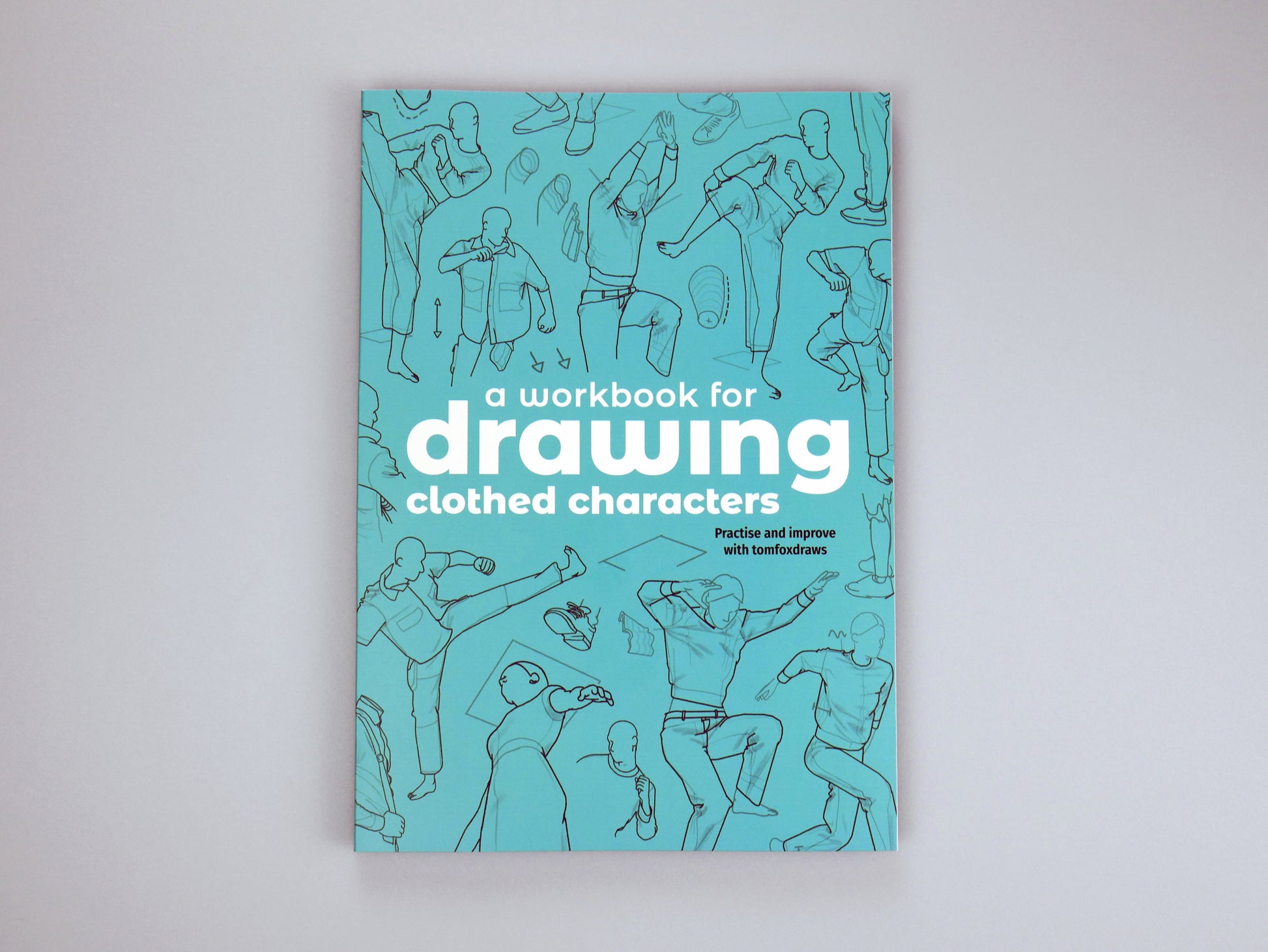A Workbook for Drawing Clothed Characters - PRE-ORDER!