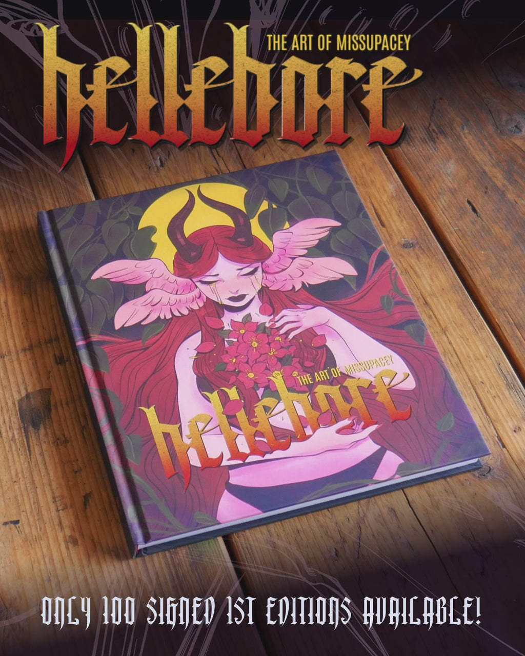 Hellebore: The Art of Missupacey - Special Anniversary Edition