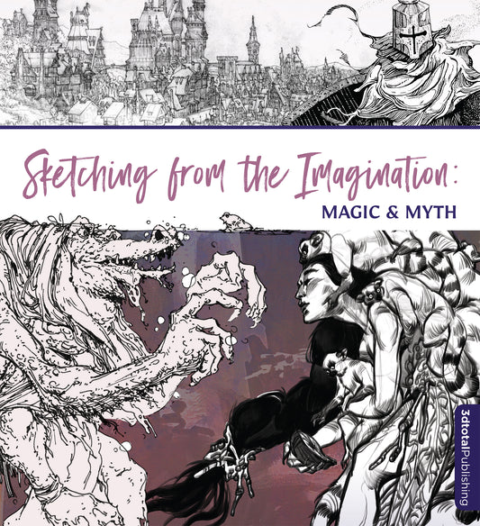 Purple 'Sketching From The Imagination: Magic & Myth' cover, showing an armoured knight, a castle and some fantasy creatures.