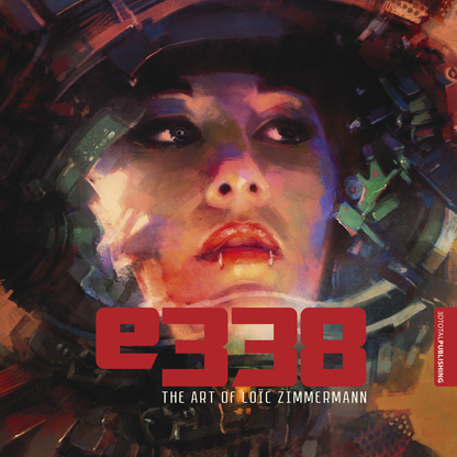 "e338: The Art of Loic Zimmermann" book cover showing a closeup of a woman's face through the visor of her futuristic helmet.