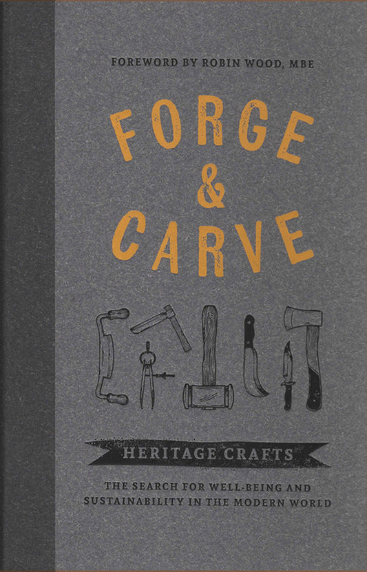 Grey 'Forge & Carve' book cover showing various outdoorsy crafting tools including hammer and axe, with title in golden font.