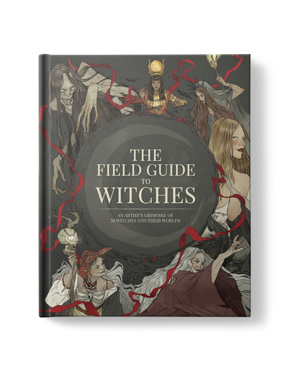 The Field Guide to Witches: An artist’s grimoire of 20 witches and their worlds