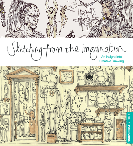 White 'Sketching From The Imagination' cover, lower half showing a robot-maker's workshop, and upper half showing characters.