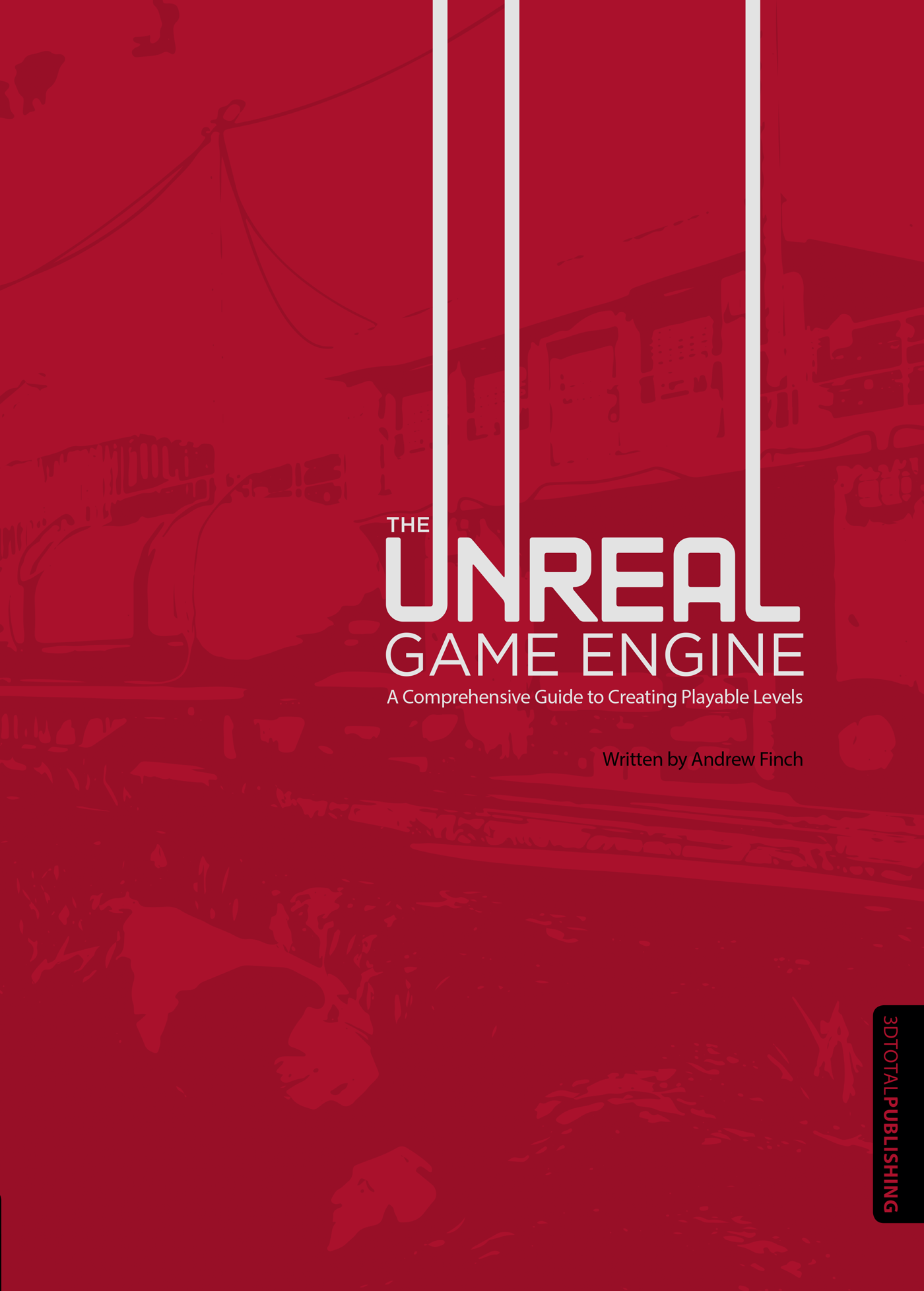 Red cover of 'The Unreal Game Engine', showing a red-tinted image of a train station, with the title in large white lettering