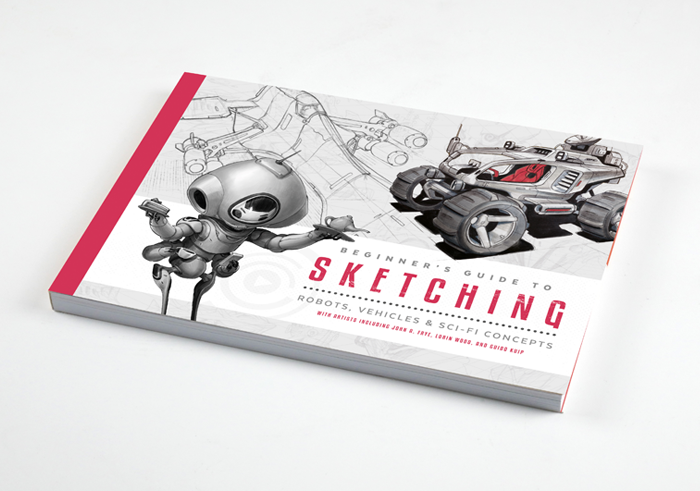 Beginner's Guide to Sketching: Robots, Vehicles & Sci-fi Concepts