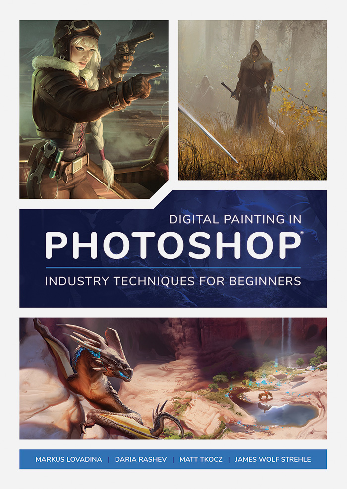 Cover of 'Digital Painting In Photoshop: Industry Techniques For Beginners' book, showing exciting sci-fi and fantasy scenes.