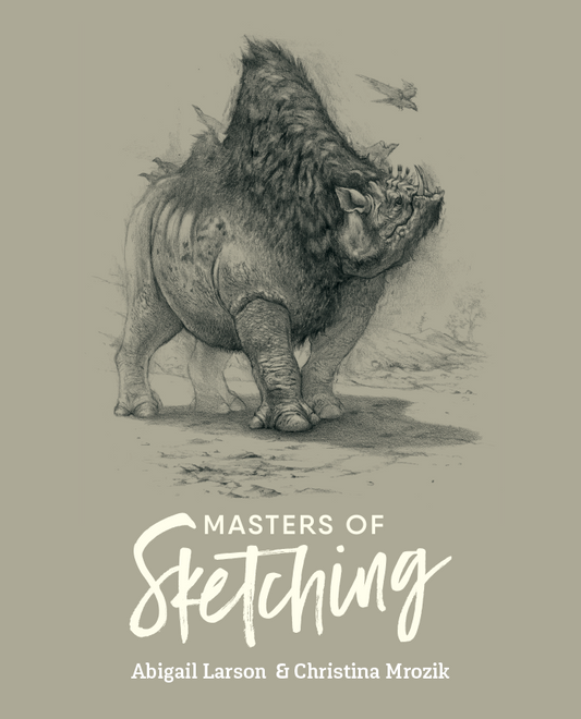 Masters of Sketching: Abigail Larson & Christina Mrozik (Download Only)