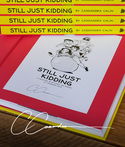 Still Just Kidding - with signed bookplate