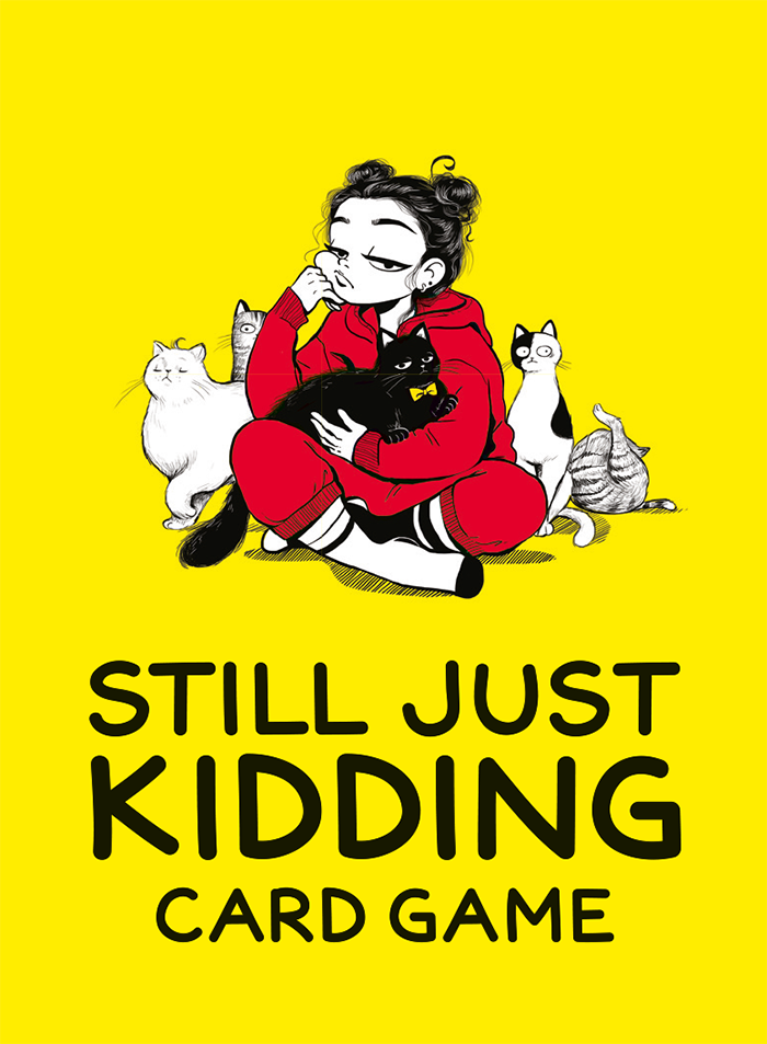 Still Just Kidding - Card Game