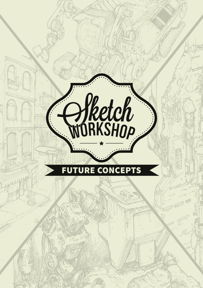 Cream-white cover, showing sci-fi design sketches in faint grey, with title 'Sketch Workshop: Future Concepts' in black font.